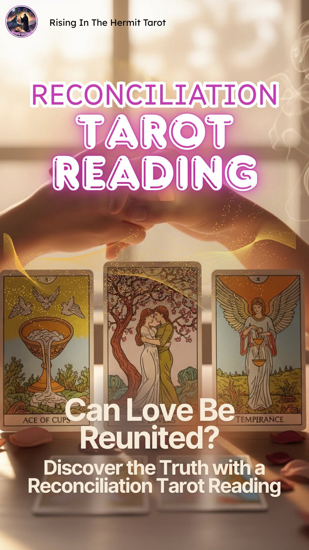 Tarot Reading - Reconciliation 塔罗牌占卜 -  感情复合