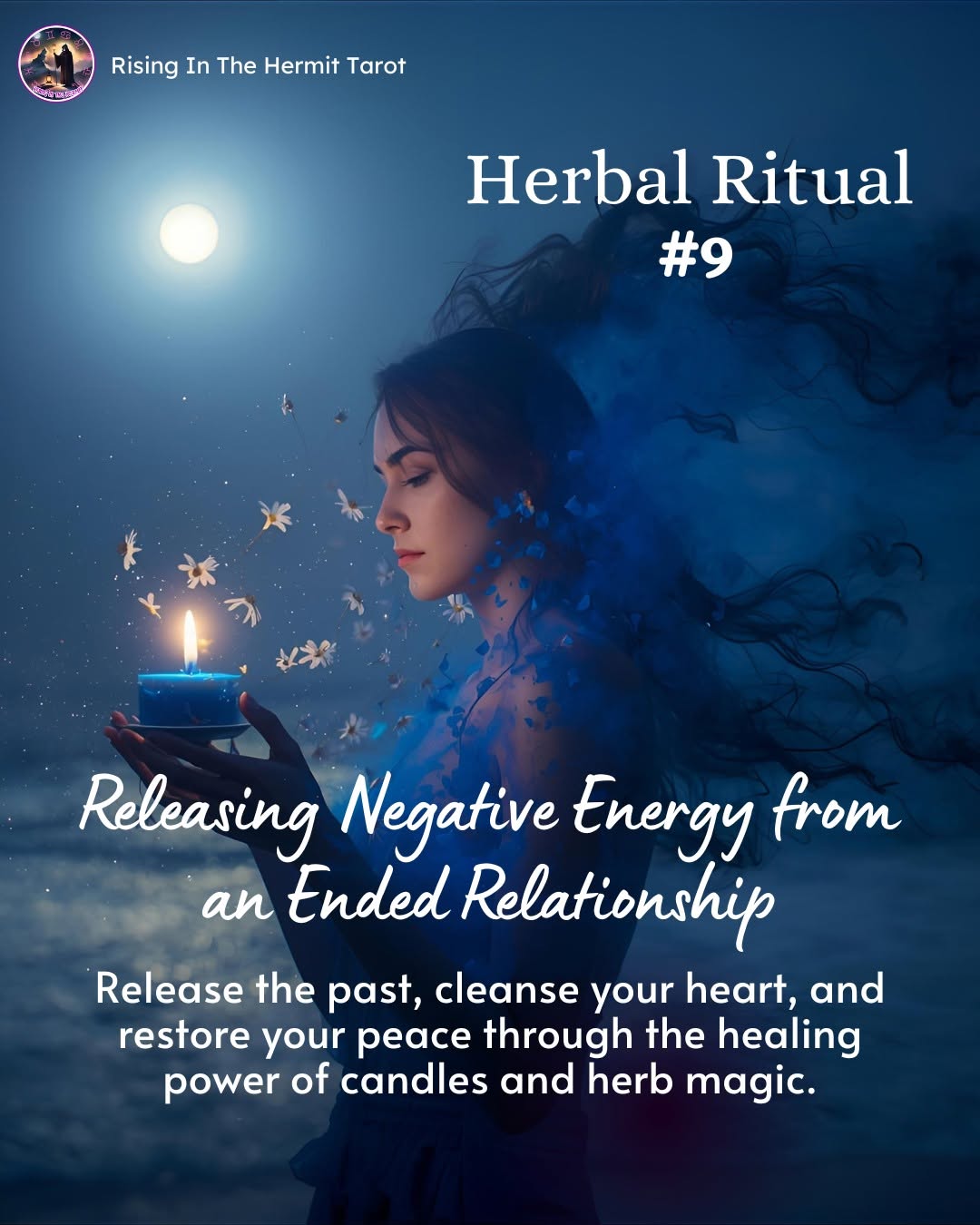 Herbal Premium Ritual - Releasing Negative Energy from an Ended Relationship 高级草药魔法仪式 -  释放结束了的感情关系的负能量