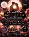 Tarot Reading - Reconciliation 塔罗牌占卜 -  感情复合